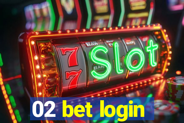 02 bet login